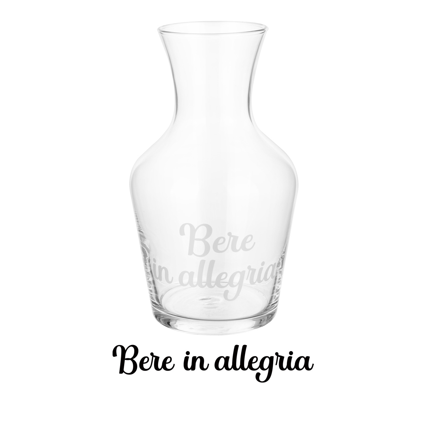 Caraffa in vetro scritta Bere in allegria