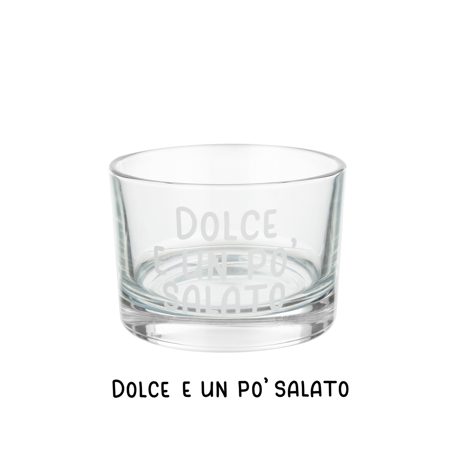 Coppetta in vetro 190 ml scritta Dolce e un po' salato