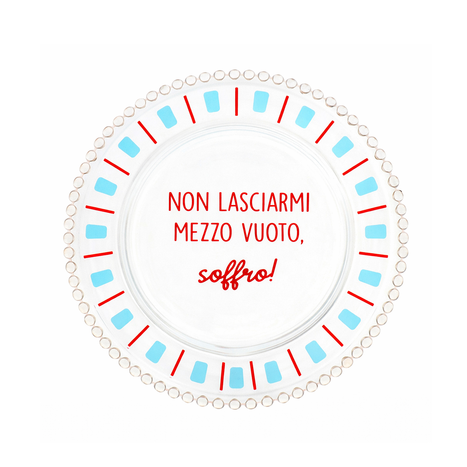 Piattino dessert vetro Non lasciarmi vuoto Color Bloom